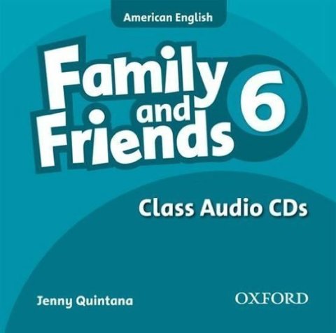 Quintana Jenny: Family and Friends American English 6 Class Audio CDs /2/