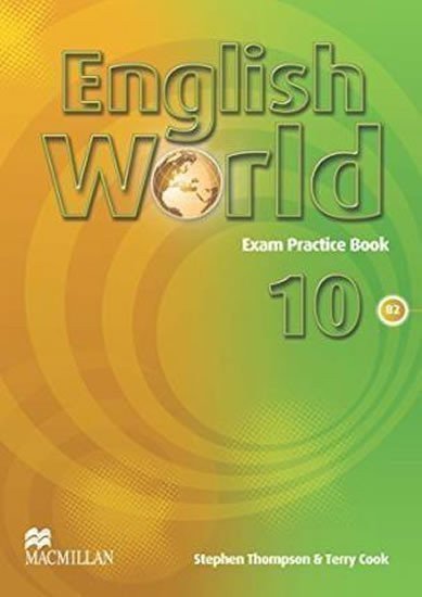Bowen Mary: English World 10: Exam Practice Book