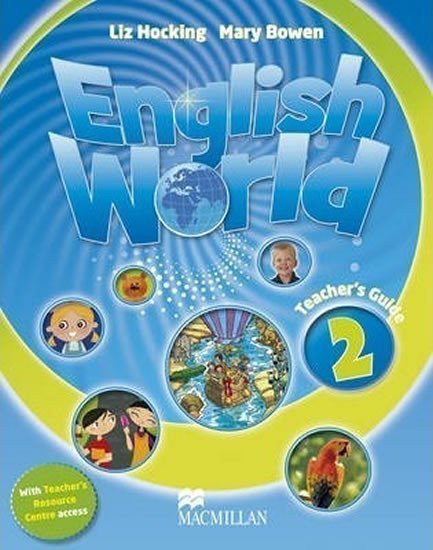 Hocking Liz: English World 2: Teacher´s Book + Webcode Pack