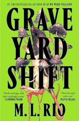 Rio M. L.: Graveyard Shift