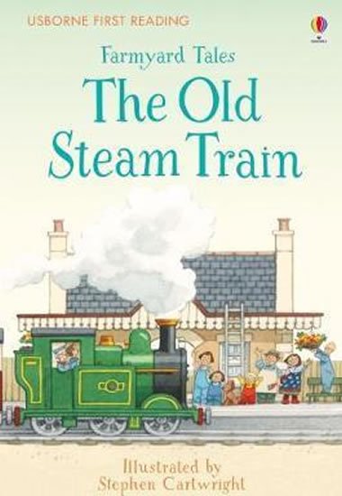 Amery Heather: Farmyard Tales: The Old Steam Train