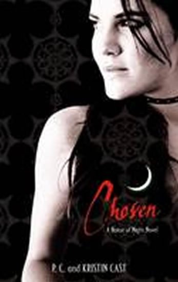 Castová P. C.: Chosen