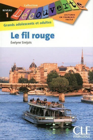 Siréjols Evelyne: Découverte 1 Adultes: Le fil rouge - Livre