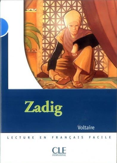 Voltaire: Lectures Mise en scéne 4: Zadig
