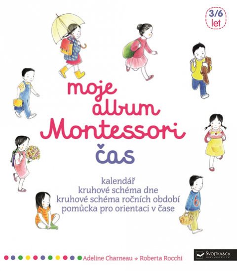 Charneau Adeline, Rocchi Roberta,: Moje album Montessori - Čas Charneau Adeline, Rocchi Roberta,: Moje album Montessori - Čas