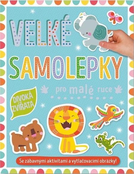 neuveden: Velké samolepky pro malé ruce Divoká zvířata