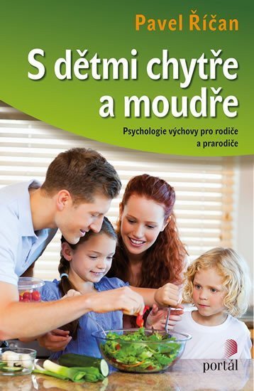 Říčan Pavel: S dětmi chytře a moudře