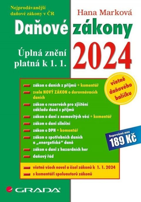 Marková Hana: Daňové zákony 2024 - Úplná znění k 1. 1. 2024