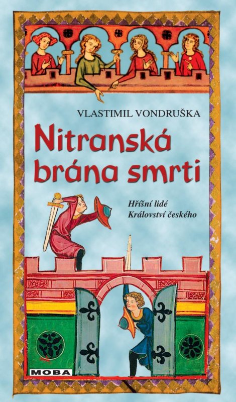 Vondruška Vlastimil: Nitranská brána smrti Vondruška Vlastimil: Nitranská brána smrti