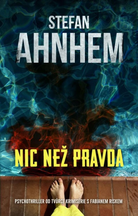 Ahnhem Stefan: Nic než pravda Ahnhem Stefan: Nic než pravda