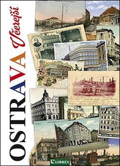 Žárský Bohuslav: Ostrava včerejší Žárský Bohuslav: Ostrava včerejší