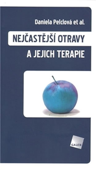 Pelclová Daniela: Nejčastější otravy a jejich terapie