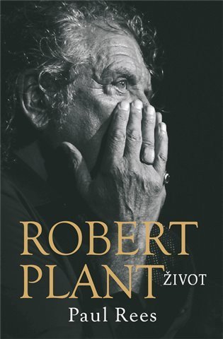 Rees Paul: Robert Plant - Život