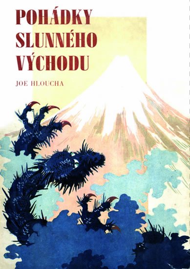Hloucha Joe: Pohádky slunného východu