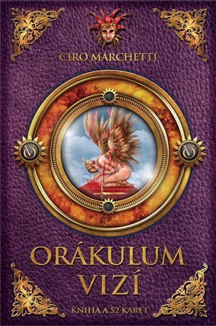 Marchetti Ciro: Orákulum vizí (kniha + 52 karet)