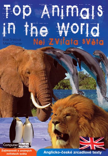 Tinková Eva: Top Animals in the World - Nej zvířata světa Tinková Eva: Top Animals in the World - Nej zvířata světa