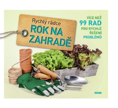 Mayer Joachim: Rok na zahradě - Rychlý rádce Mayer Joachim: Rok na zahradě - Rychlý rádce