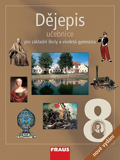 kolektiv autorů: Dějepis 8 pro ZŠ a víceletá gymnázia - Učebnice