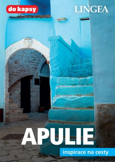 neuveden: Apulie - Inspirace na cesty