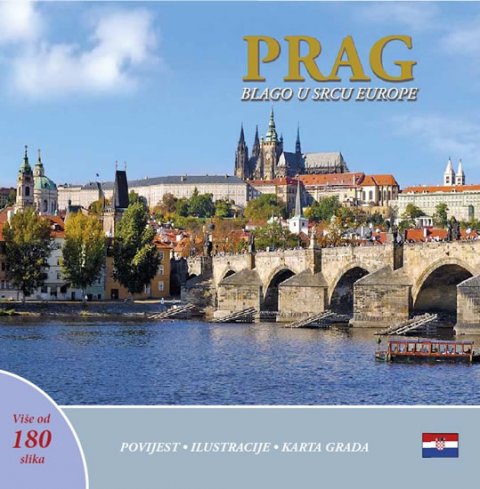 Henn Ivan: Prag: Blago u srdcu Europe (chorvatsky) Henn Ivan: Prag: Blago u srdcu Europe (chorvatsky)