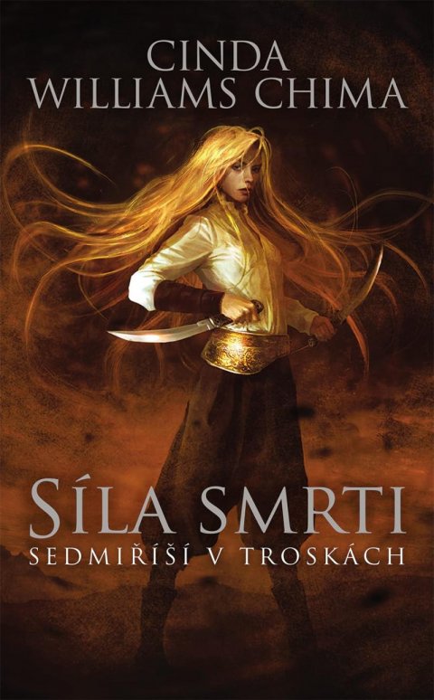 Williams Chima Cinda: Síla smrti - Sedmiříší v troskách 4 Williams Chima Cinda: Síla smrti - Sedmiříší v troskách 4