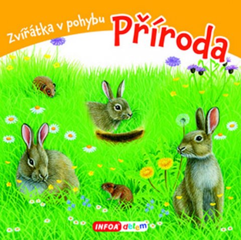 neuveden: Příroda - Zvířátka v pohybu neuveden: Příroda - Zvířátka v pohybu