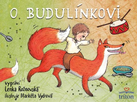 Rožnovská Lenka: O Budulínkovi Rožnovská Lenka: O Budulínkovi