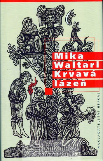 Waltari Mika: Krvavá lázeň