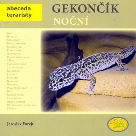 Forejt Jaroslav: Gekončík noční - Abeceda teraristy Forejt Jaroslav: Gekončík noční - Abeceda teraristy