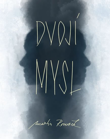 Rousek Martin: Dvojí mysl