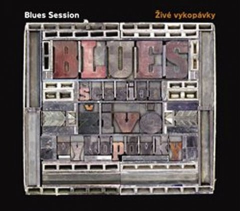 Blues Session: CD Živé vykopávky