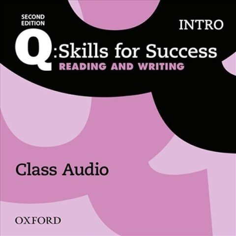 Bixby Jennifer: Q Skills for Success Intro Reading & Writing Class Audio CD /1/ (2nd)
