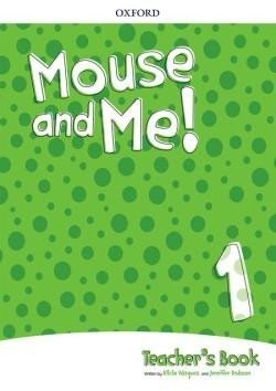 Vázquez Alicia: Mouse and Me! 1 Teacher´s Book Pack