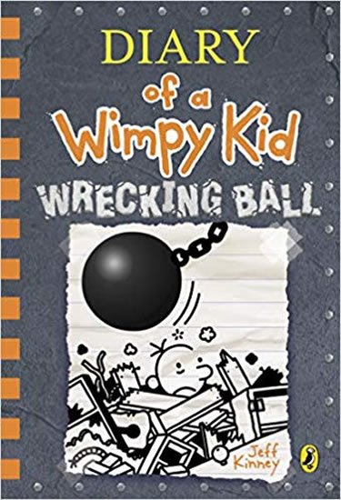 Kinney Jeff: Diary of a Wimpy Kid 14: Wrecking Ball