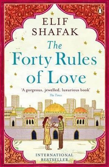 Shafak Elif: The Forty Rules of Love Shafak Elif: The Forty Rules of Love