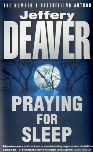 Deaver Jeffery: Praying For Sleep