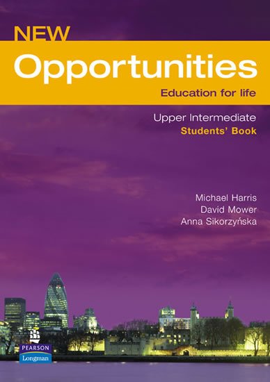 Harris Michael: New Opportunities Upper-Intermediate Students´ Book Harris Michael: New Opportunities Upper-Intermediate Students´ Book