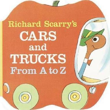Scarry Richard: Cars and Trucks from A to Z
