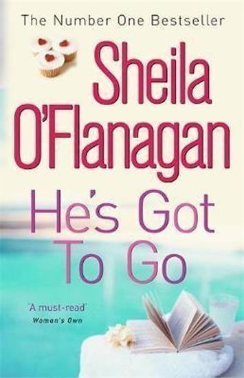 O´Flanaganová Sheila: He´s Got to Go
