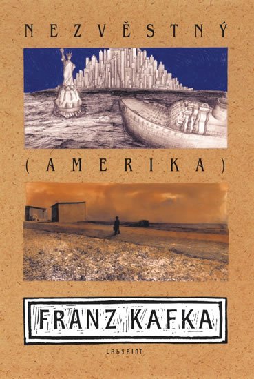 Kafka Franz: Nezvěstný (Amerika) Kafka Franz: Nezvěstný (Amerika)