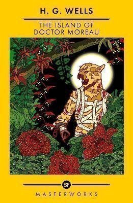 Wells Herbert George: The Island Of Doctor Moreau