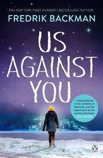 Backman Fredrik: Us Against You : From The New York Times Bestselling Author of A Man Called
