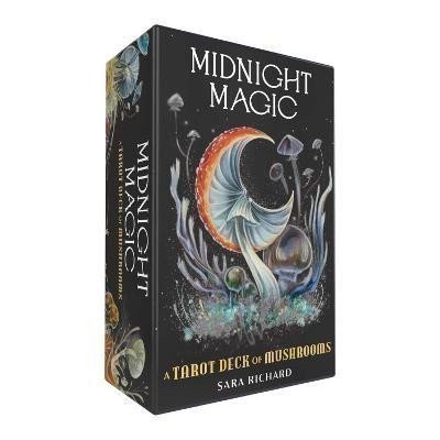 Richard Sara: Midnight Magic: A Tarot Deck of Mushrooms