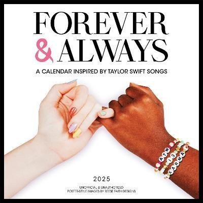 neuveden: Forever  Always: A 2025 Wall Calendar Inspired by Taylor Swift Songs (Unoff