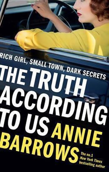Barrowsová Annie: The Truth According to Us