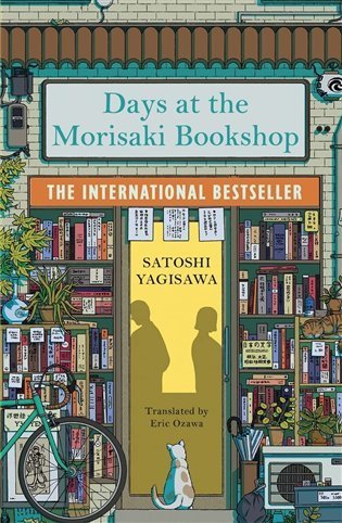 Yagisawa Satoshi: Days at the Morisaki Bookshop: A charming and uplifting Japanese translated