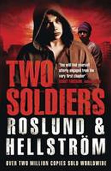 Roslund Anders: Two Soldiers