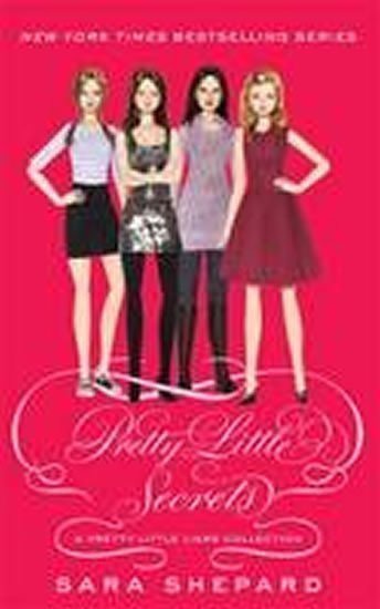 Shepardová Sara: Pretty Little Secrets - Pretty Little Liars