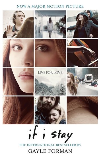 Formanová Gayle: If I Stay