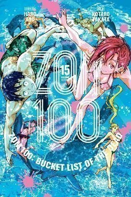 Aso Haro: Zom 100: Bucket List of the Dead, Vol. 15